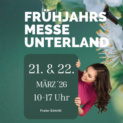 FRÜHJAHRSMESSE UNTERLAND